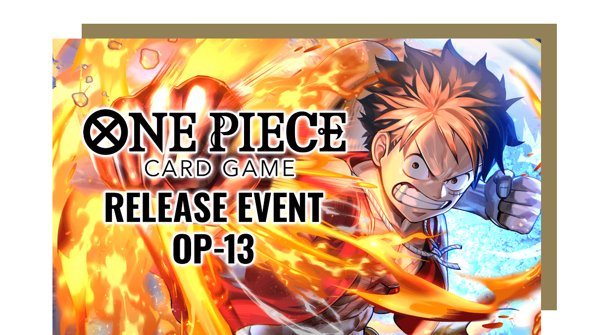 One Piece 13 Release Event Sunday 2nd Nov 10.30am reg