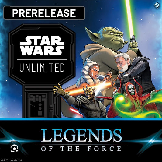Star wars unlimited Legends of the force pre-release 6th July in-store only